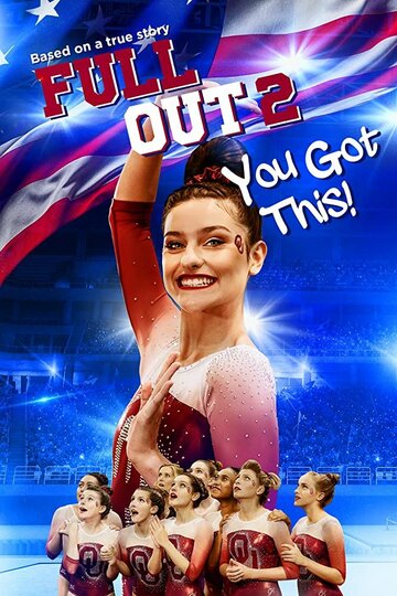 Full Out 2: You Got This! (2020)