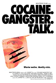 Cocaine. Gangster. Talk.